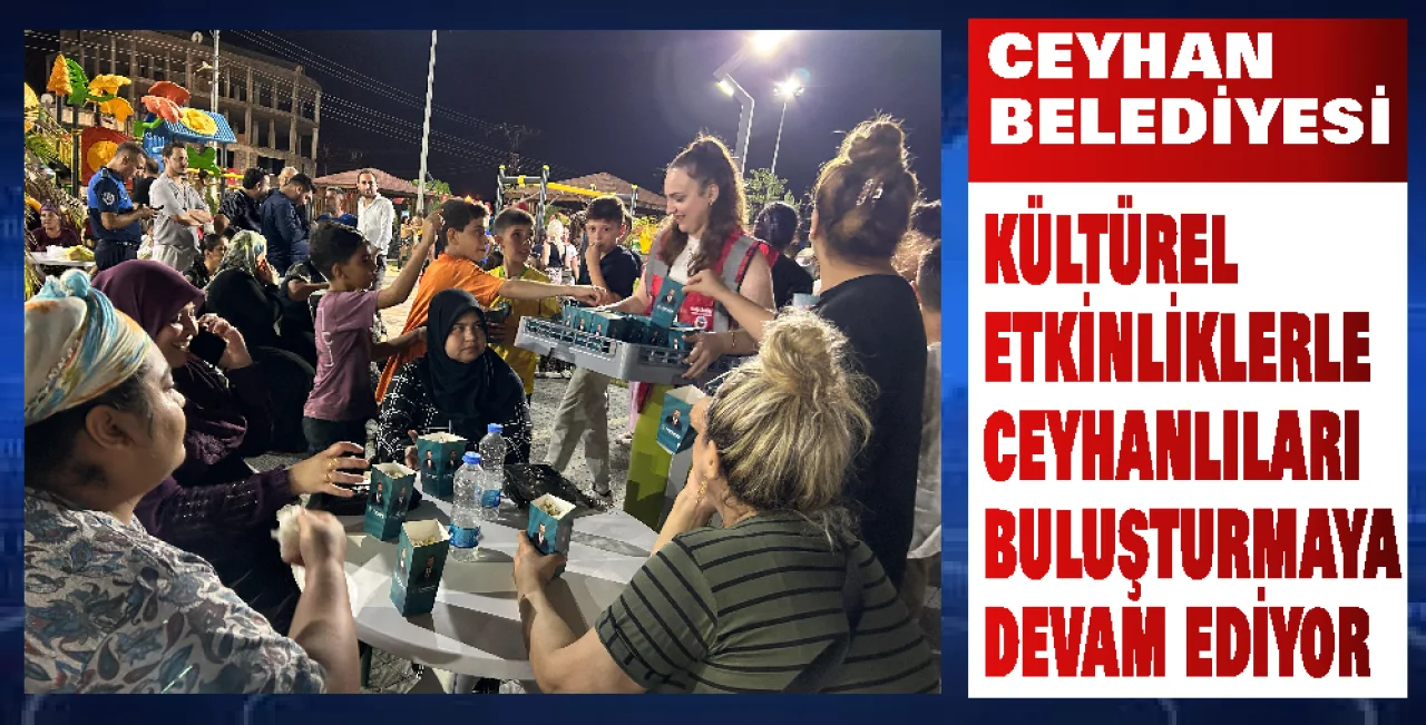 Ceyhan Belediyesi Yaz Akşamlarını Sanatla Renklendiriyor