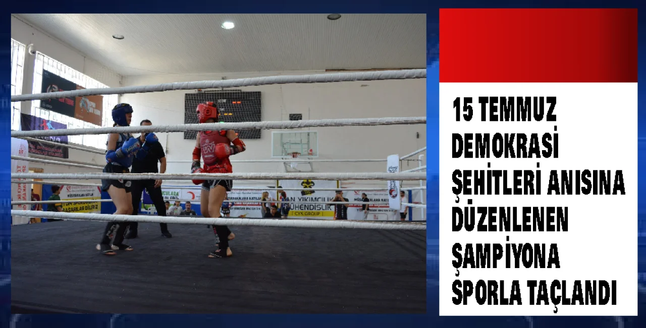 15 Temmuz Anısına Sporla Bütünleşen Birlik: Ceyhan’da Muaythai Şampiyonası